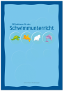 100 fixfertige Lektionen für den Schwimmunterricht – Lehrmittel für Lehrpersonen (Primarstufe)